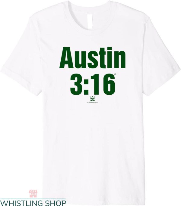 Austin 3 16 T-Shirt WWE St. Patrick’s Day Distressed Text