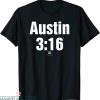 Austin 3 16 T-Shirt WWE Stone Cold Steve Austin 3 16 Logo