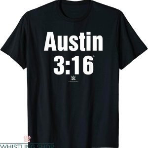Austin 3 16 T-Shirt WWE Stone Cold Steve Austin 3 16 Logo