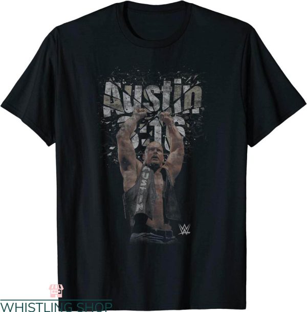 Austin 3 16 T-Shirt WWE Stone Cold Steve Austin Shatter