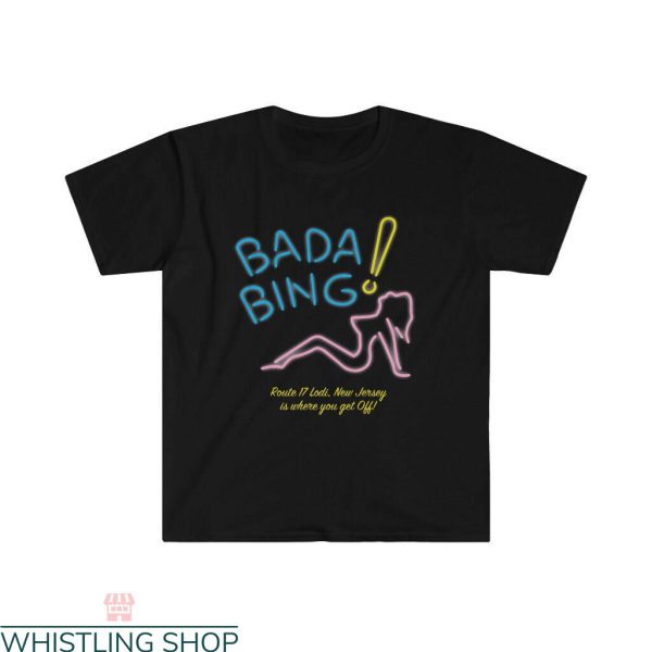 Bada Bing T-Shirt