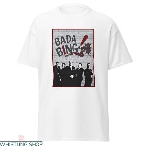 Bada Bing T-Shirt Bada Bing Mafia Gangster Funny TV Tee