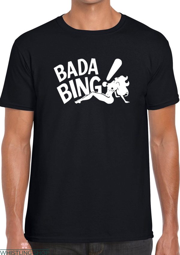Bada Bing T-Shirt The Sopranos Gangster Mobster Strip Club