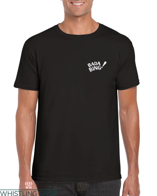 Bada Bing T-Shirt The Sopranos Tony Retro TV Funny Fan Tee