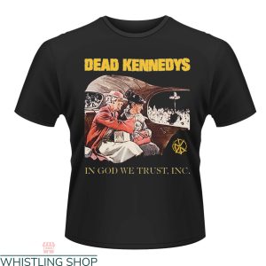 Dead Kennedys T-Shirt In God We Trust Punk Rock Band Tee