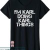 Karl Pilkington T-Shirt Im Doing Funny Christmas Gift Idea