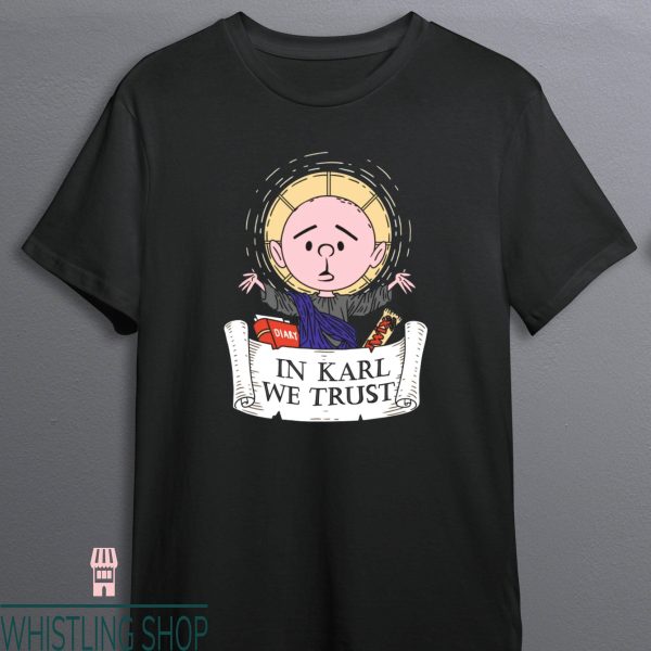 Karl Pilkington T-Shirt In Karl We Trust An Idiot Abroad