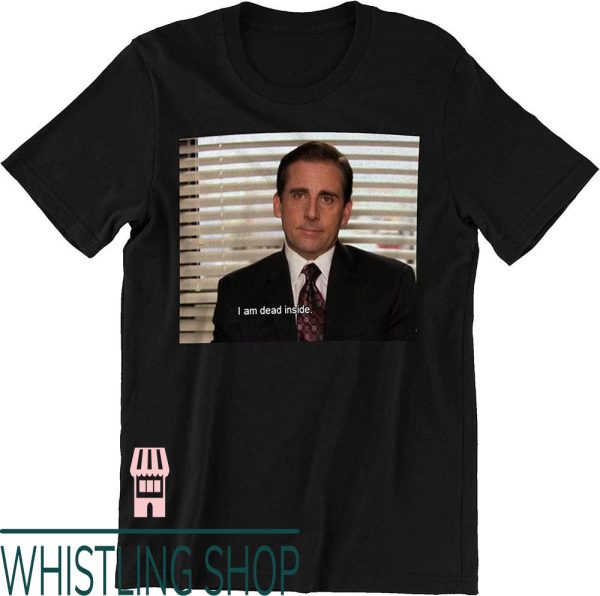 Michael Scott T-Shirt The Office I Am Dead Inside