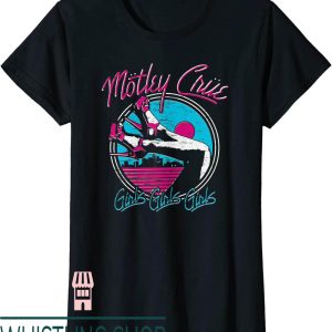 Motley Crue T-Shirt Girls Girls Girls Heels