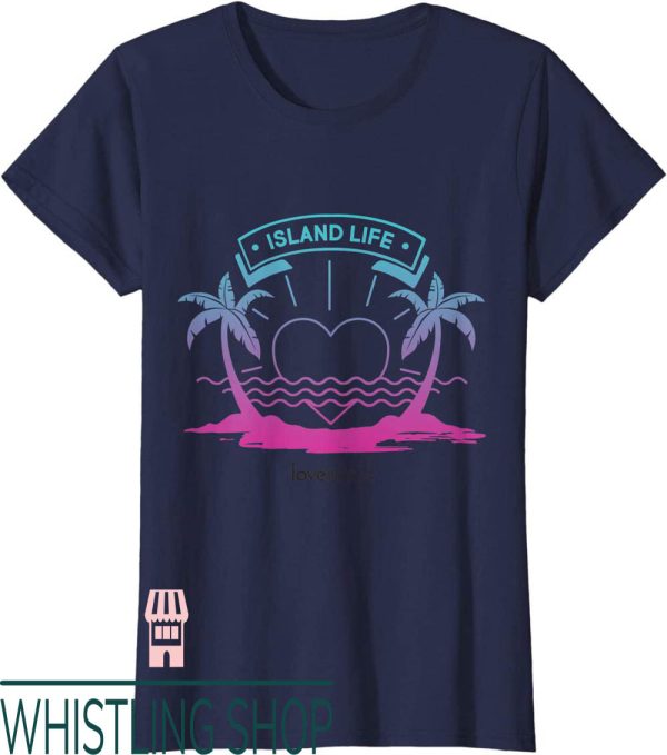 Love Island T-Shirt Official Island Life Gift
