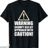 Old Git T-Shirt Funny Warning Grumpy Old Git Approach