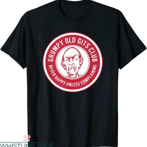Old Git T-Shirt Grumpy Old Gits Club Never Happy Unless