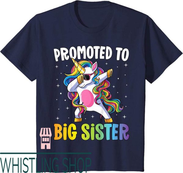 Promoted To Big Sister T-Shirt Dabbing Unicorn Older Sister