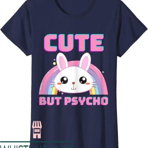 Psycho Bunny T-Shirt Cute But Sweet Rainbow Funny Saying