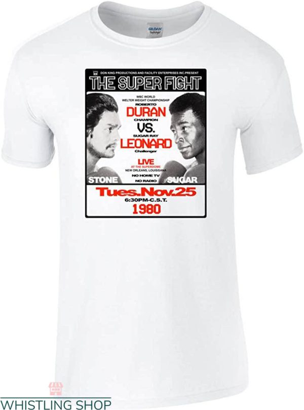 Roberto Duran T-Shirt Roberto Duran V Sugar Ray Leonard