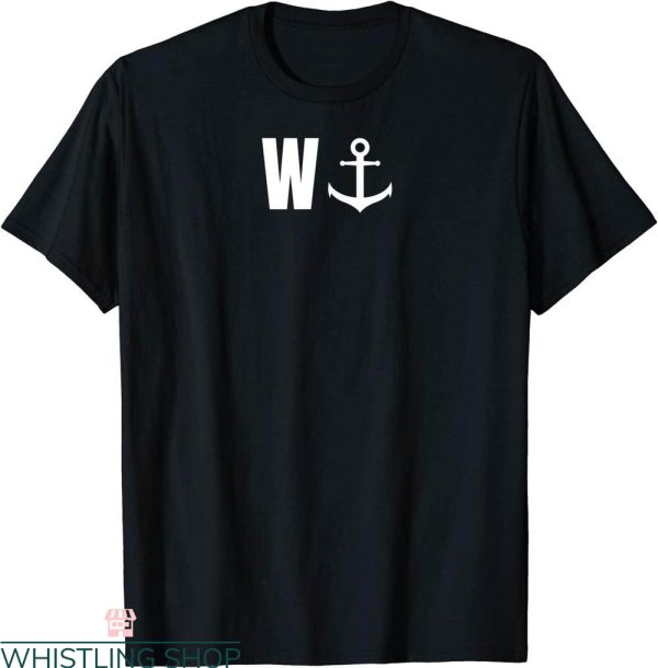 W Anchor T-Shirt W With Anchor Wanker Funny Sailor Boat