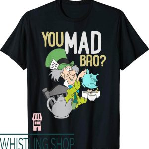 Big Bro T-Shirt Disney Mad Hatter You Mad