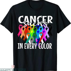Cancer Sucks T-Shirt In Every Color Fighter Fight The Cancer