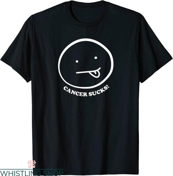 Cancer Sucks T-Shirt Stick Your Tongue Out For Cancer