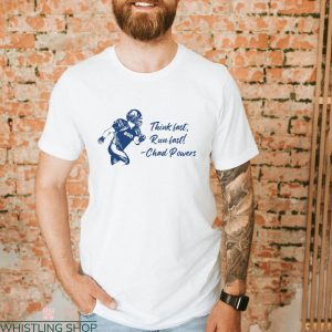 Chad Powers T-Shirt Think Fast Run Fast College Football Tee