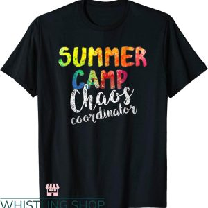 Chaos Coordinator T-shirt Summer Camp Chaos Coordinator Shirt