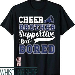 Cheer Brother T-Shirt Dance Of A Cheerleader