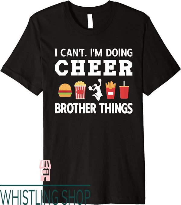 Cheer Brother T-Shirt Funny Brother Of A Cheerleader