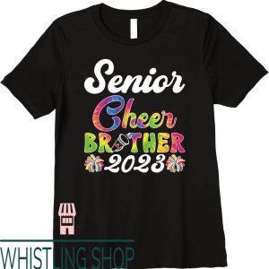 Cheer Brother T-Shirt Senior Tie Dye Cheerleader Class Of