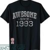 Chill Since 1993 T-Shirt Awesome Vintage Style Born Birthday