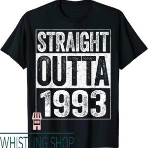 Chill Since 1993 T-Shirt Straight Outta 30th Birthday