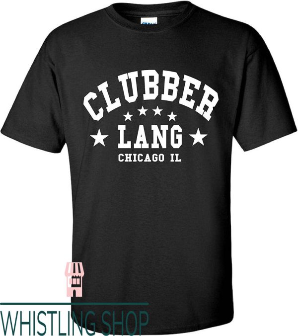 Clubber Lang T-Shirt