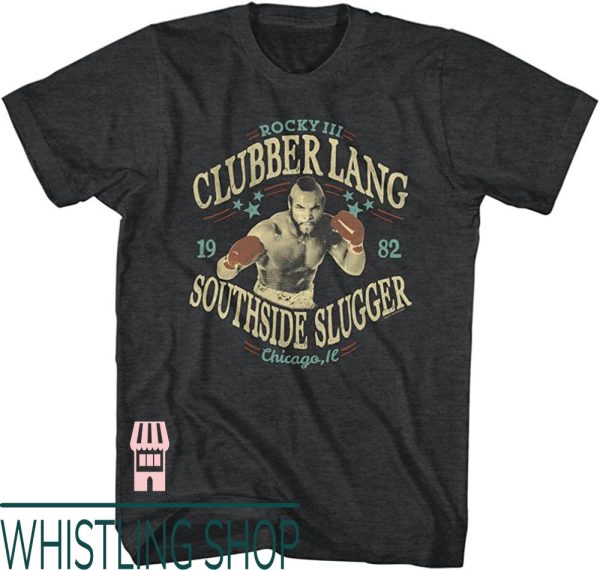 Clubber Lang T-Shirt Rocky Southside Slugger Heather Tee