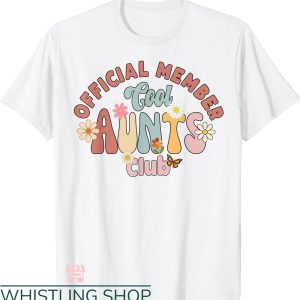Cool Aunts Club T-shirt Floral Official Member T-shirt