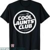 Cool Aunts Club T-shirt Member Of The Cool Aunts Club