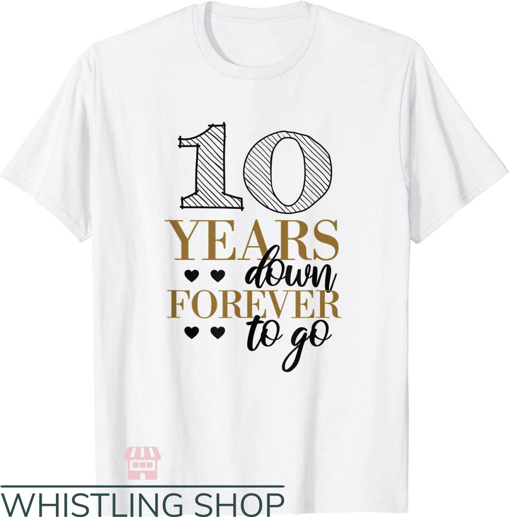 Couples Anniversary T-Shirt 10th Wedding Anniversary Gift