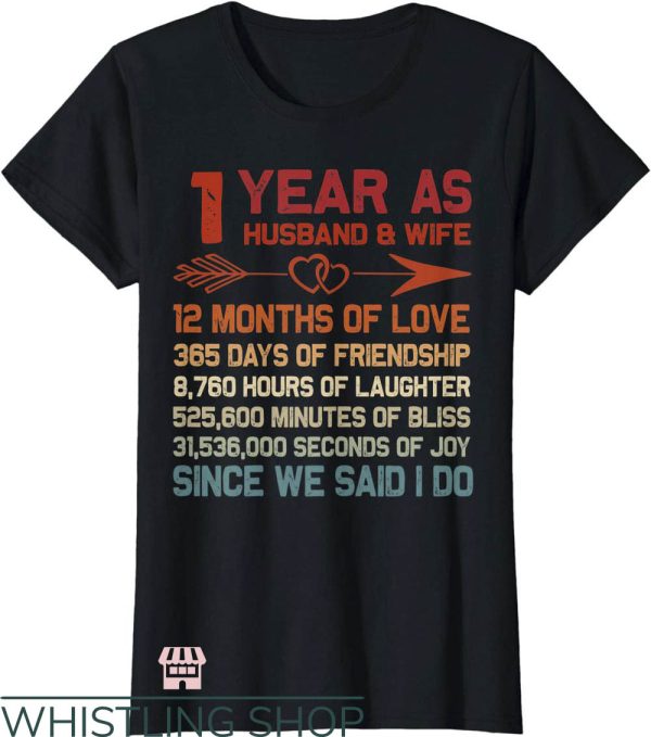 Couples Anniversary T-Shirt 1st Anniversary Gift For Couple