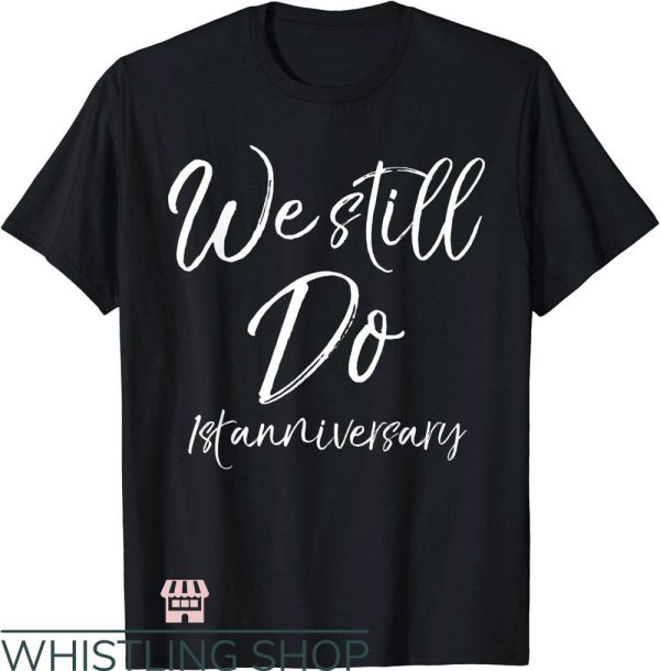Couples Anniversary T-Shirt Anniversary Vows Renewal Gift
