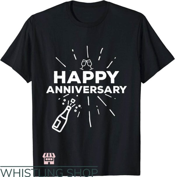 Couples Anniversary T-Shirt Cheers Happy Anniversary Gift