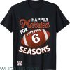 Couples Anniversary T-Shirt Happily Married For 6 Seasons