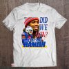 Damar Hamlin T-Shirt Did We Win Pray For Damar Hamlin Shirt