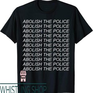 Defund The Police T-Shirt Abolish The Reform