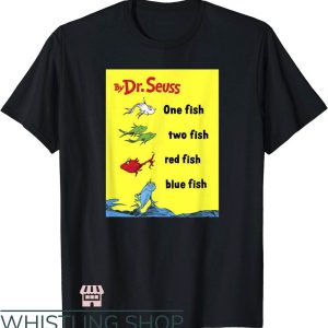 Dr. Seuss For Teachers T-Shirt Fish 1 Fish 2 Fish Book Cover