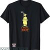 Dr. Seuss For Teachers T-Shirt Green Eggs and Ham I Will Not