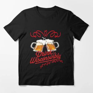 Drink Wisconsinbly T-shirt Cheer Beer Drink Wisconsinbly