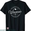 Drink Wisconsinbly T-shirt Wisconsin You’re Among Friends