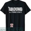 F Around And Find Out T-Shirt Human F_cking The Words
