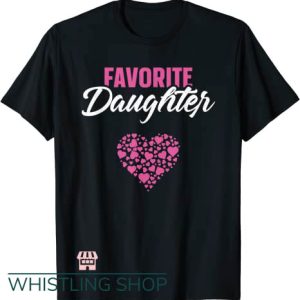 Favorite Daughter T Shirt Gift For Her Mother’s Father’s Day