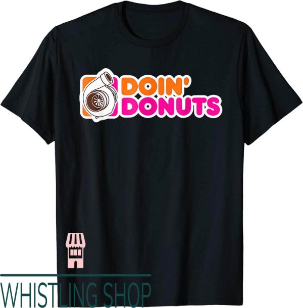 Federal Donuts T-Shirt Doin’ Funny Racing Drift Enthusiast