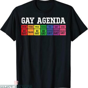 Gay Agenda T-Shirt Pride Love LGBT Schedule Funny Tee
