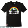 Grunt Style This Is My Killing T-shirt